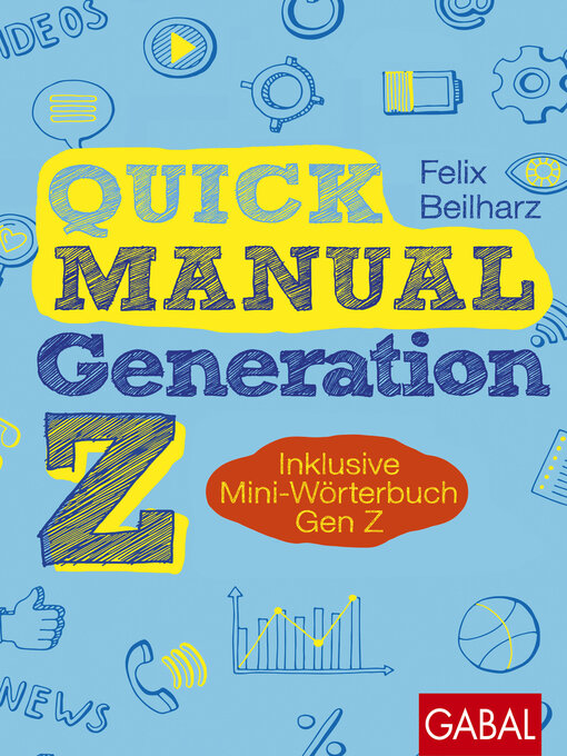 Title details for Quick Manual Generation Z by Felix Beilharz - Available